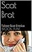 Scat Brat