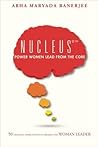 Nucleus©™ Power Women Lead From The Core
