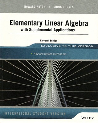 Elementary Linear Algebra with Supplemental Applications (Paperback)