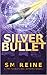 Silver Bullet  (Preternatural Affairs, #2)