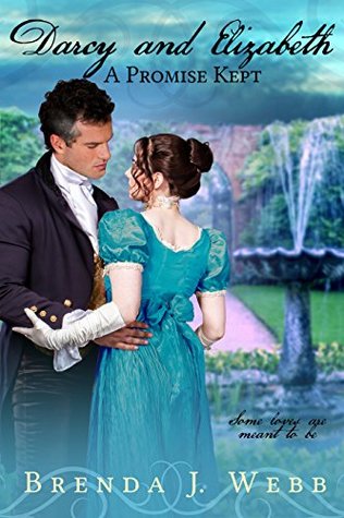 Darcy and Elizabeth: A Promise Kept (Kindle Edition)