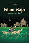 Islam Bajo: Agama Orang Laut