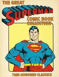 The Great Superman Comic Book Collection - Time-Honored Classics