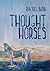 Thought Horses by Rachel Bush
