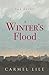 A Winter's Flood: The Novel