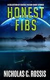 Honest Fibs by Nicholas C. Rossis
