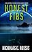 Honest Fibs: A Collection of Science Fiction/Speculative Fiction Short Stories (Exciting Destinies Book 3)