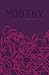 Mouthy by Emily Rose Kahn-Sheahan