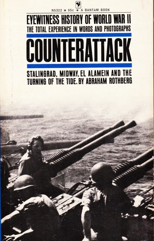 Counterattack (Eyewitness History of WWII, Volume 3)