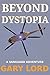 Beyond Dystopia: A Vanguard...