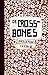 De Crossbones (Skeleton Creek #2)