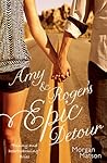 Amy & Roger's Epic Detour by Morgan Matson