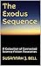 The Exodus Sequence