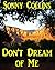 Don't Dream of Me by Sonny Collins
