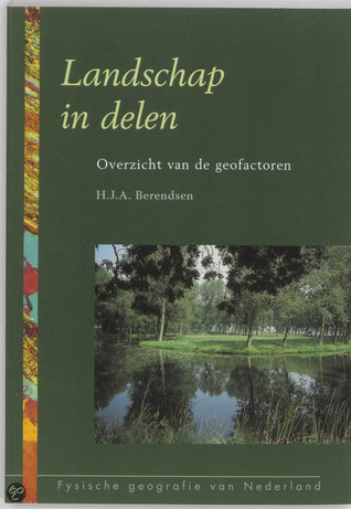 Landschap in delen: overzicht van de geofactoren (Paperback)