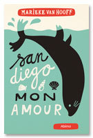 San Diego, Mon Amour