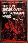 The sun shines over the Sanggan River