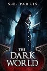 The Dark World by S.C. Parris