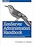 XenServer Administration Handbook: Practical Recipes for Successful Deployments