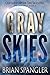Gray Skies (Gray Skies, #1)