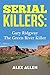 Serial Killers: Gary Ridgwa...