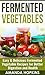Fermented Vegetables by Amanda Hopkins