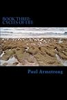Book Three: Cycles of Life