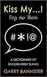 Kiss My...!: Dict...