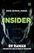 Insider by R.V. Raman Insider by R.V. Raman