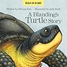 A Blanding's Turtle Story (Wildlife on the Move, #3)
