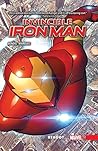 Invincible Iron Man, Vol. 1 by Brian Michael Bendis
