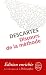 Discours de la méthode (Le Livre de Poche t. 4660) (French Edition)