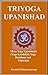 Triyoga Upanishad: Yoga Kundalini, Yoga Darshana and Yogatattva