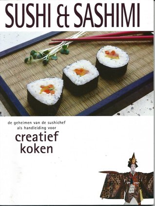 Sushi en sashimi de geheimen van de sushichef