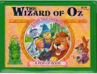 The Wizard of Oz (Fairy Tale Favorites A Pop Up Book)