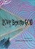 Love Beyond God: Meditations
