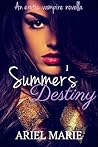 Summer's Destiny (Vampire Destiny #1) Summer's Destiny