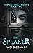 The Speaker (The Vaelinel T...