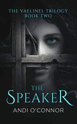 The Speaker (The Vaelinel Trilogy, #2)