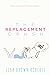 The Replacement Crush