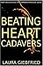 Beating Heart Cadavers