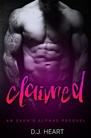 Claimed (Evan's Alphas #0.5)