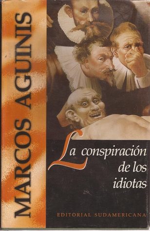 La conspiración de los idiotas (Hardcover)