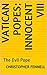 Vatican Popes: Innocent VIII: The Evil Pope