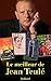 Le Meilleur de Jean Teulé (French Edition)