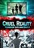 Cruel Reality by C.J. Whitley Cruel Reality by C.J. Whitley