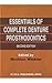 Essentials Of Complete Denture Prosthodontics by Sheldon Winkler