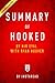 Summary of Hooked: by Nir Eyal with Ryan Hoover | Includes Analysis