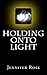 Holding Onto Light