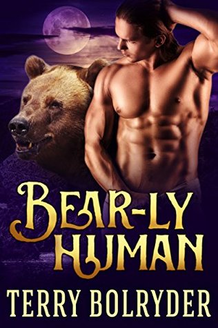 Bear-ly Human (Bear Claw Security, #4)